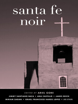 cover image of Santa Fe Noir
